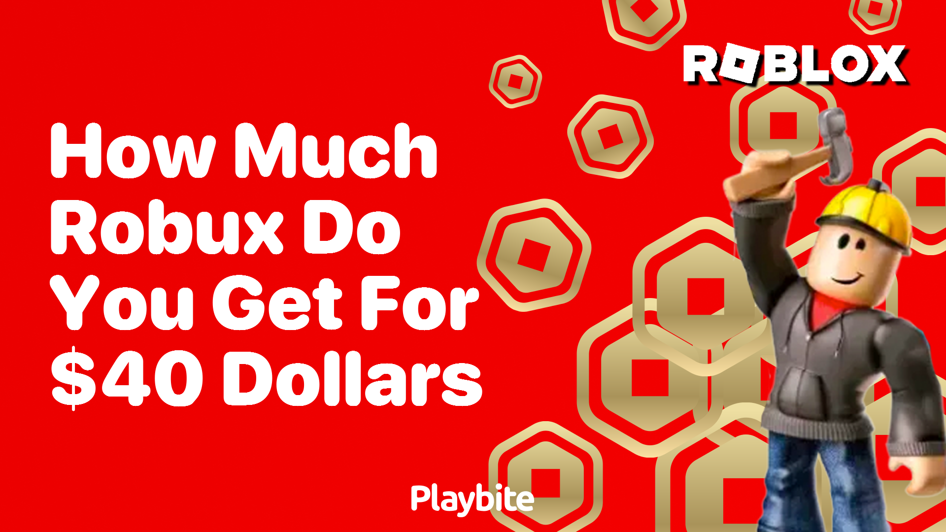 How Much Robux Do You Get for $40 Dollars?