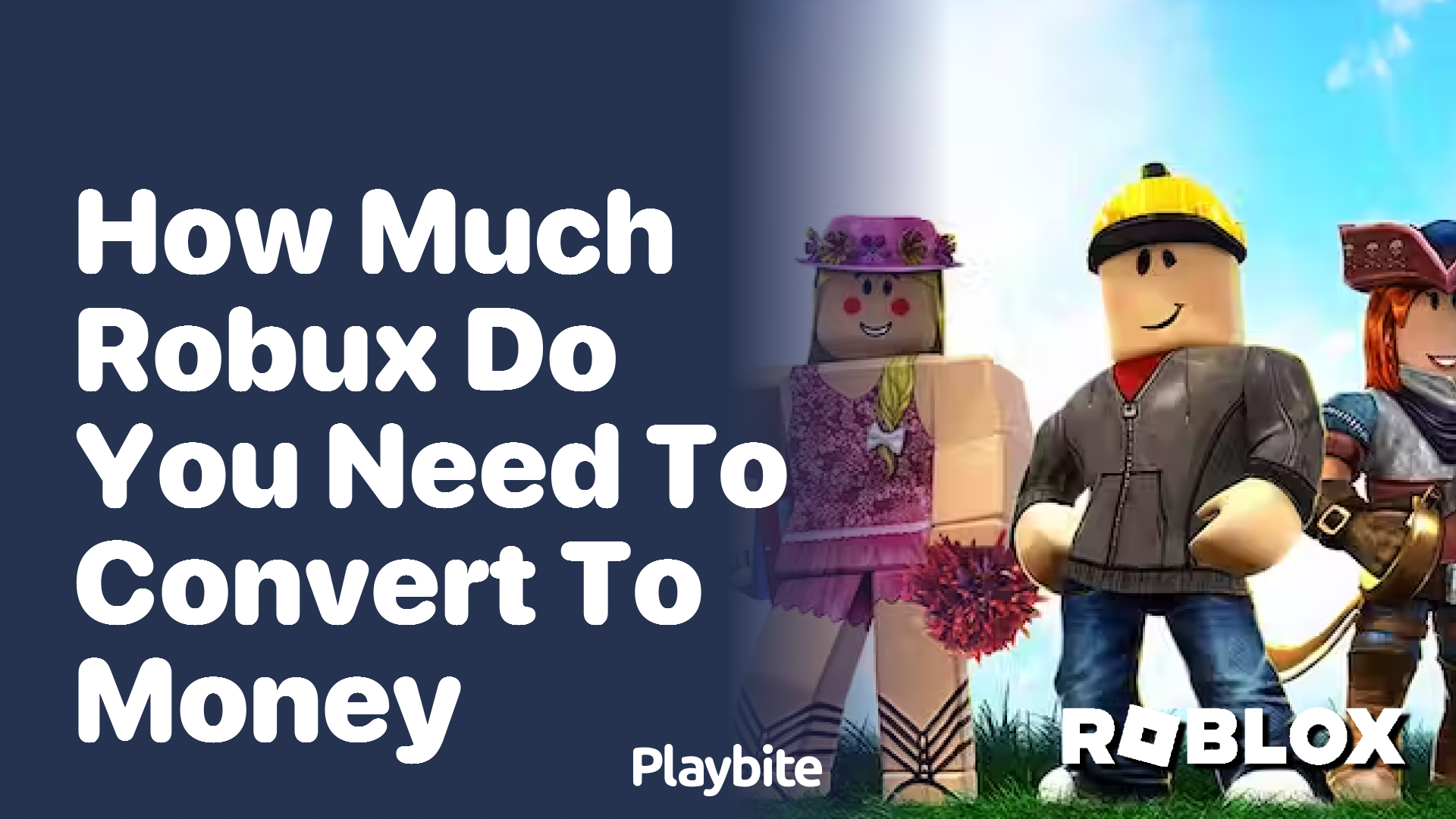 How Much Robux Do You Need to Convert to Money?