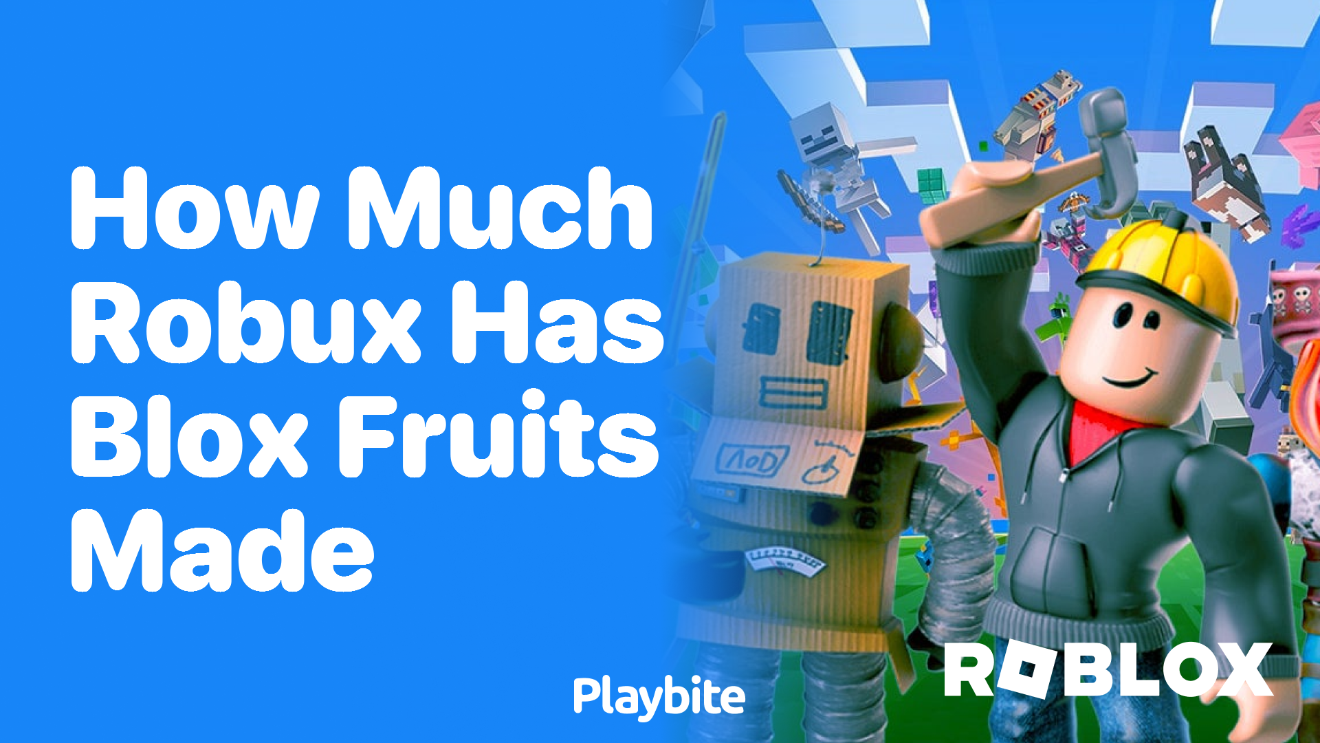 How Much Robux Has Blox Fruits Made?