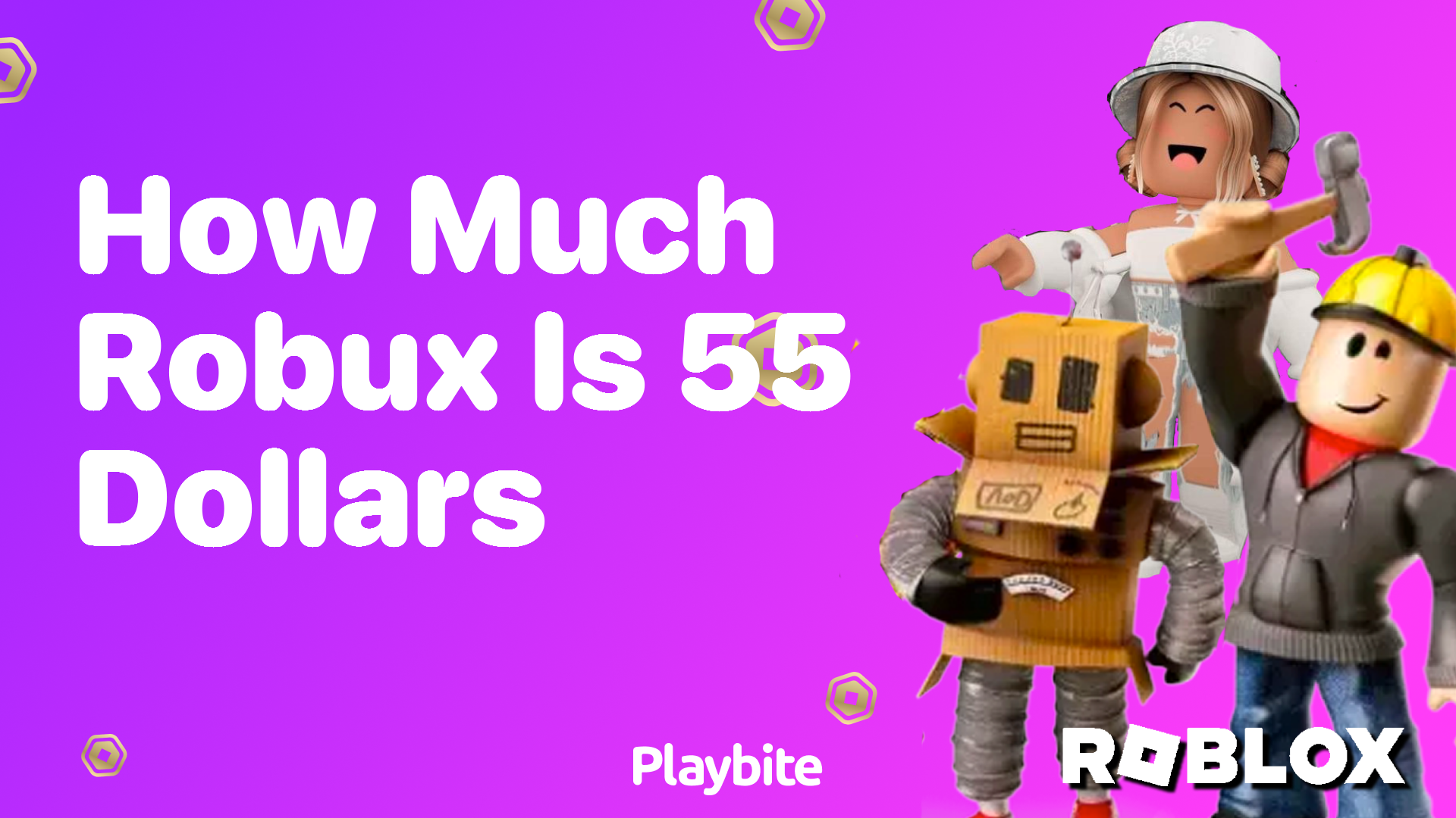 How Much Robux Do You Get for $55?