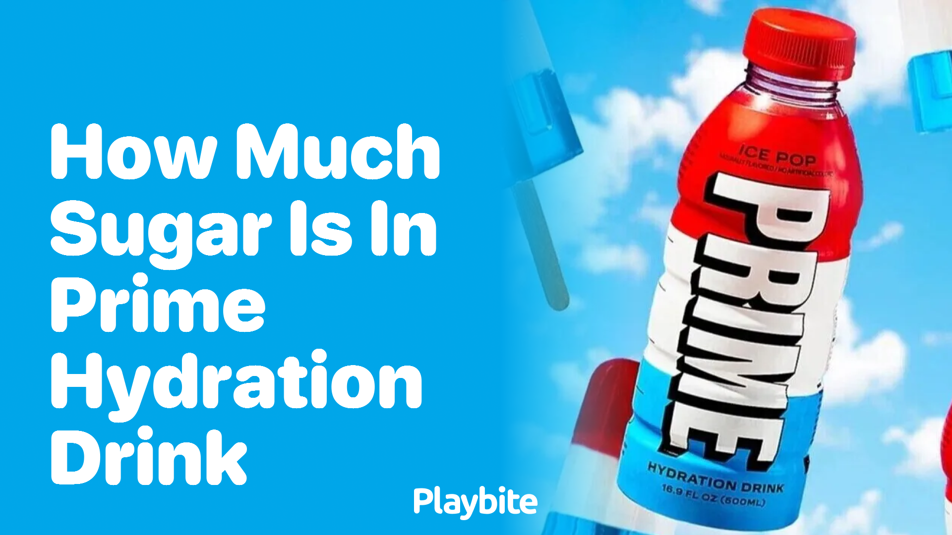 How Much Sugar Is in a Prime Hydration Drink?