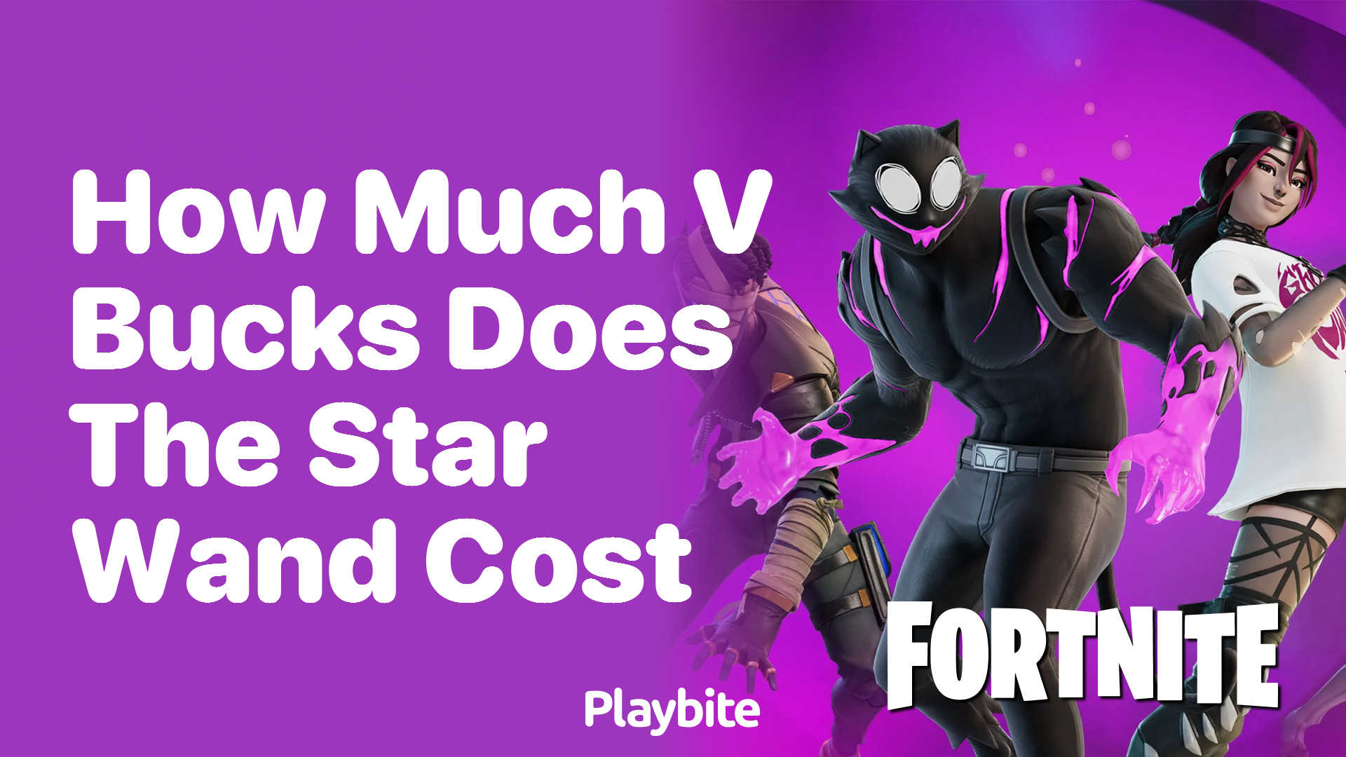 How Much V-Bucks Does the Star Wand Cost in Fortnite?