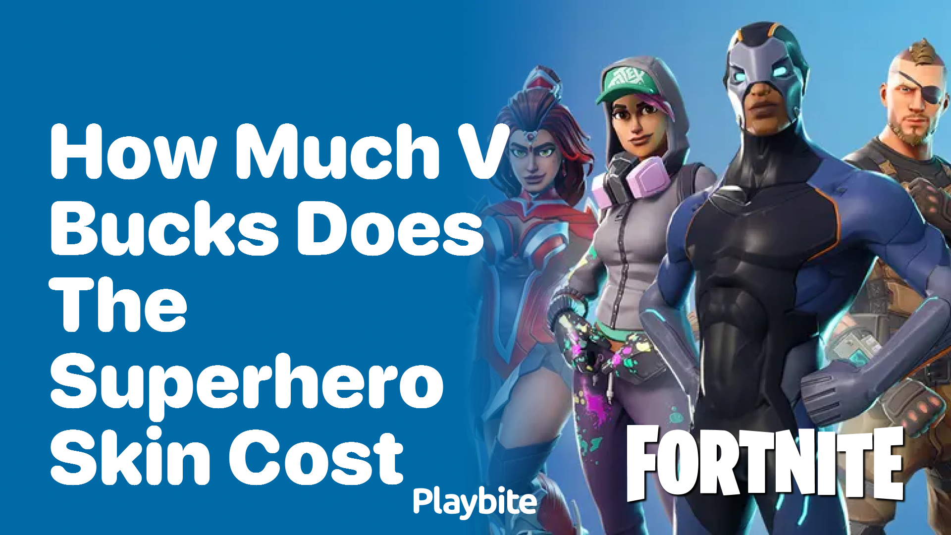 How Much Does the Superhero Skin Cost in V-Bucks?