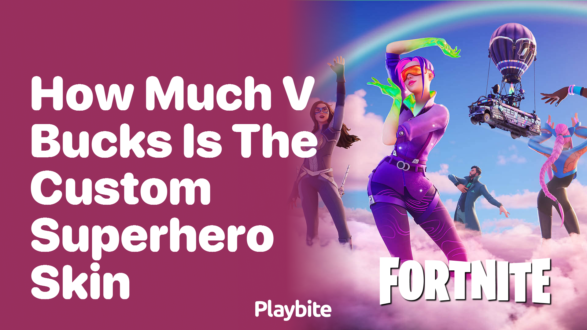 How Much V-Bucks is the Custom Superhero Skin in Fortnite? - Playbite