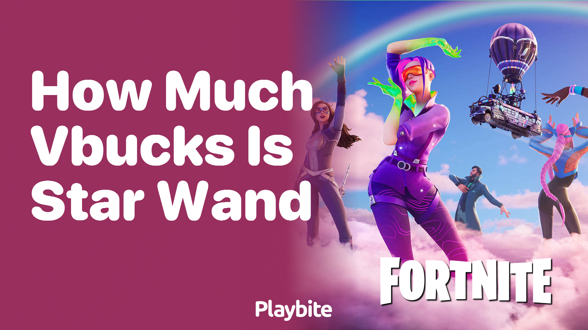 How Much V-Bucks Is the Star Wand in Fortnite?