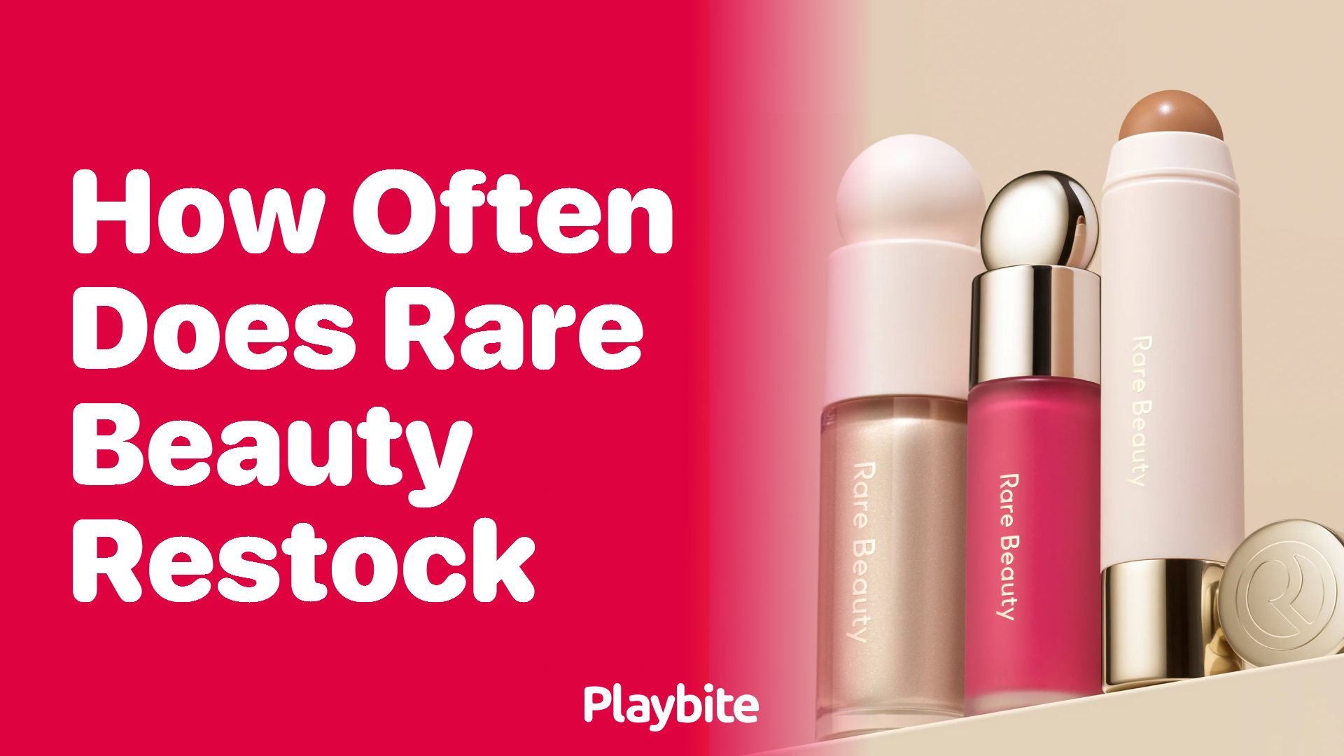 How Often Does Rare Beauty Restock?