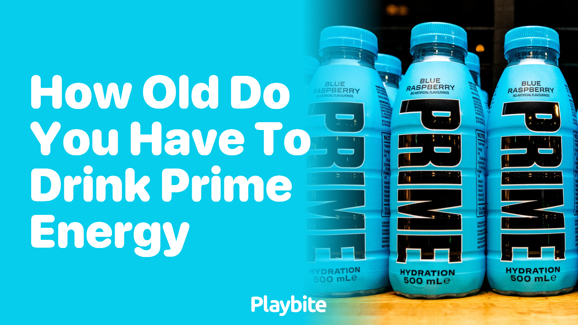 How Old Do You Have to Be to Drink PRIME Energy?