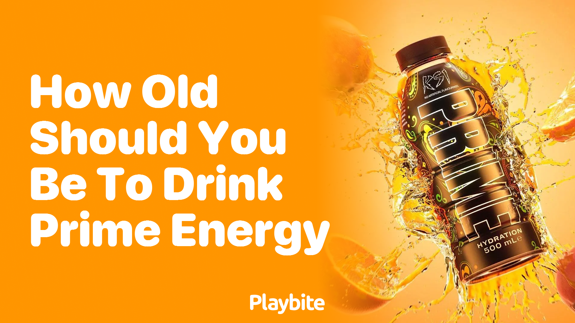 How Old Should You Be to Drink Prime Energy?