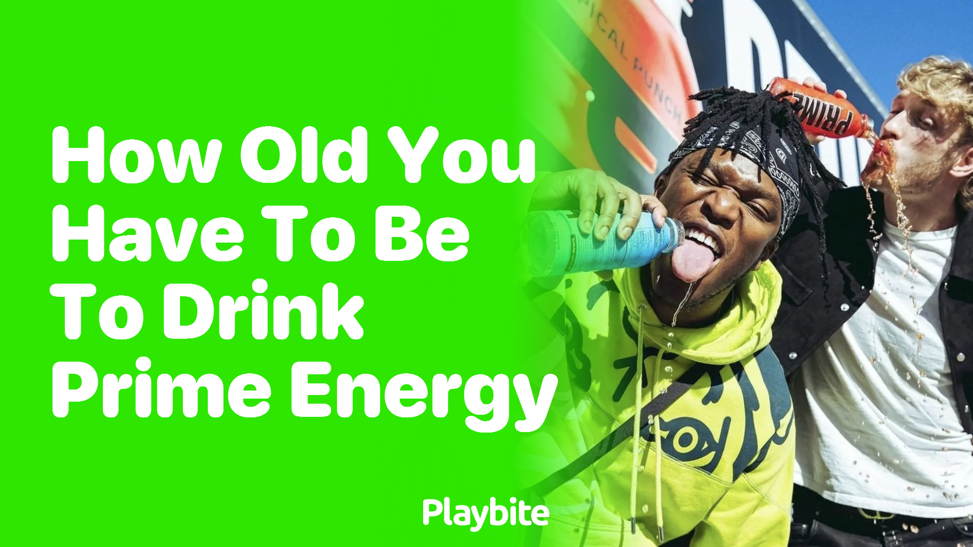 How Old Do You Need to Be to Enjoy PRIME Energy?