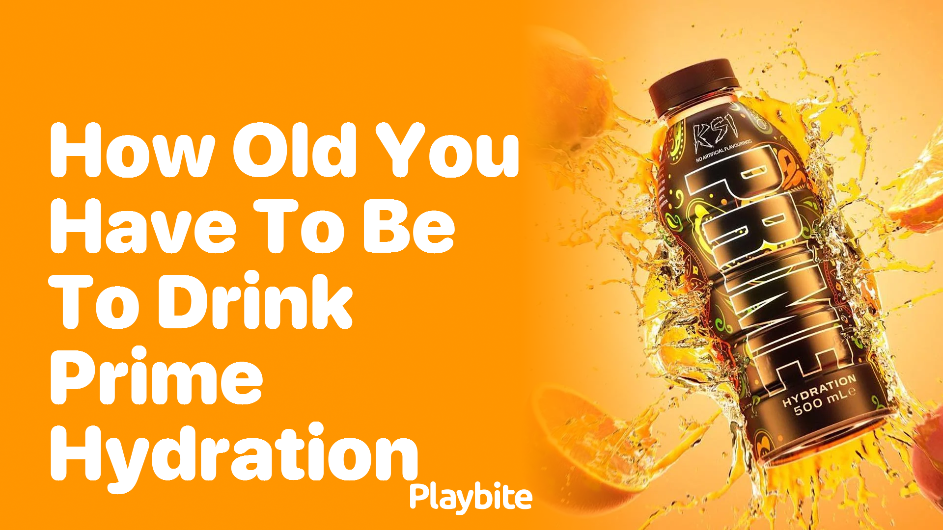 How Old Do You Have to Be to Drink Prime Hydration?