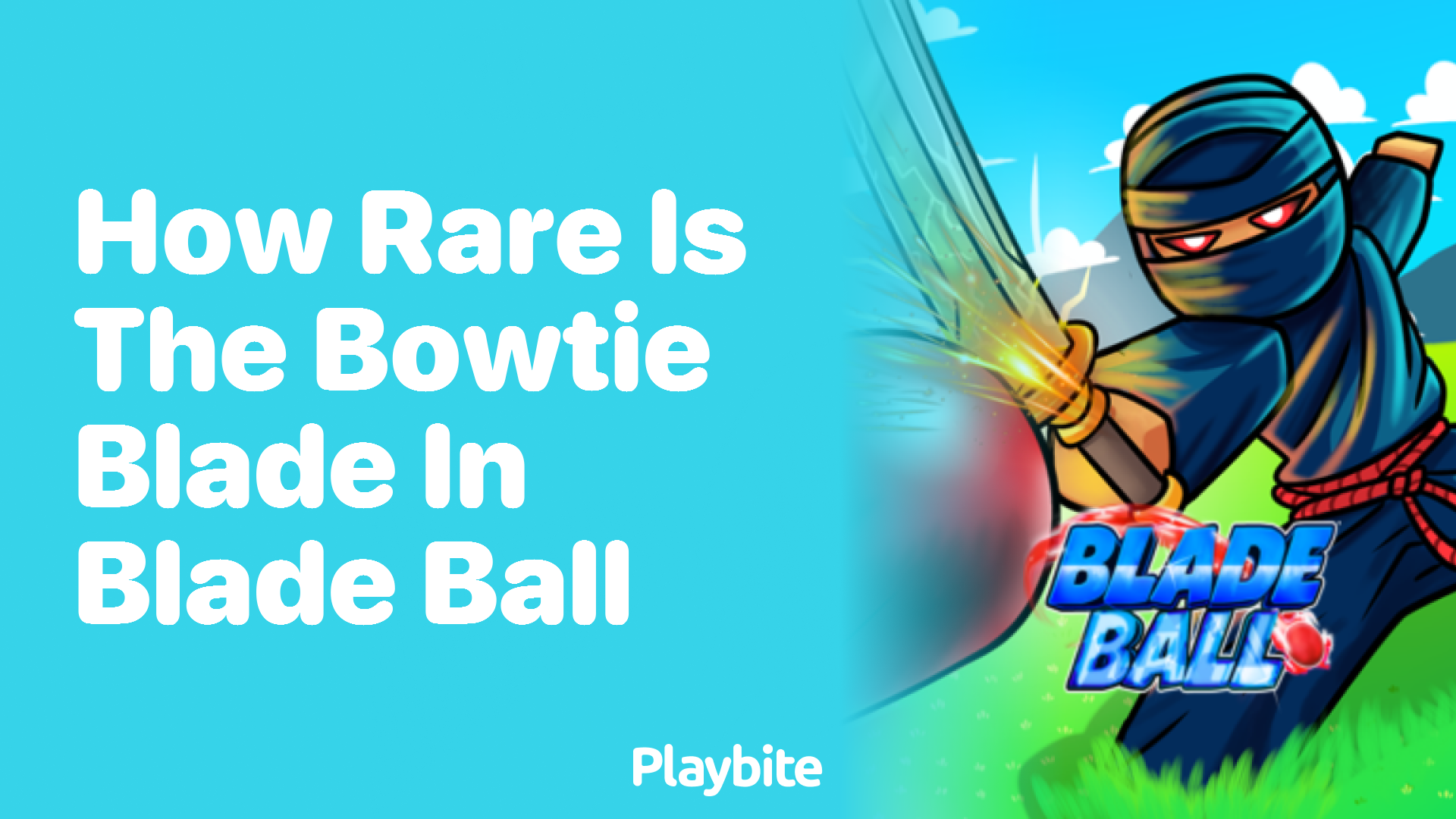 How Rare is the Bowtie Blade in Blade Ball?