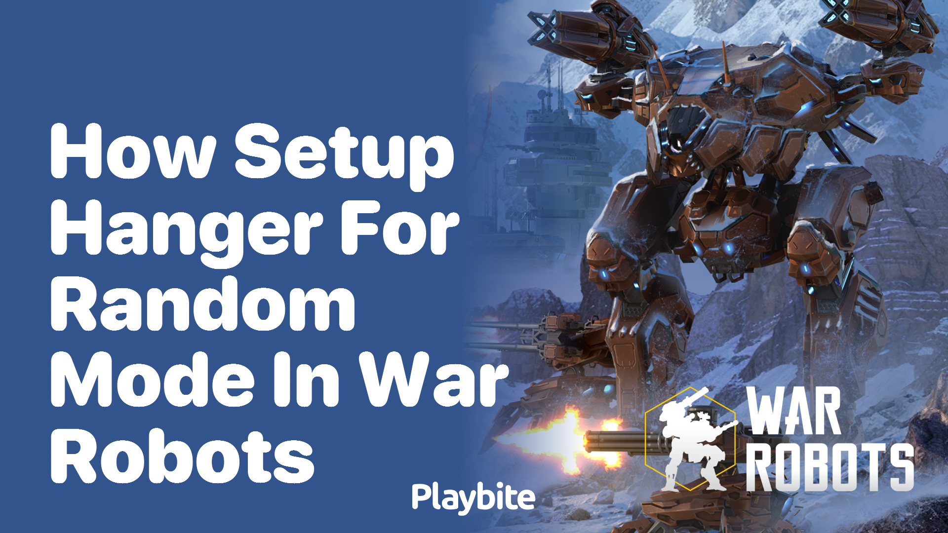 How to Set Up Your Hangar for Random Mode in War Robots