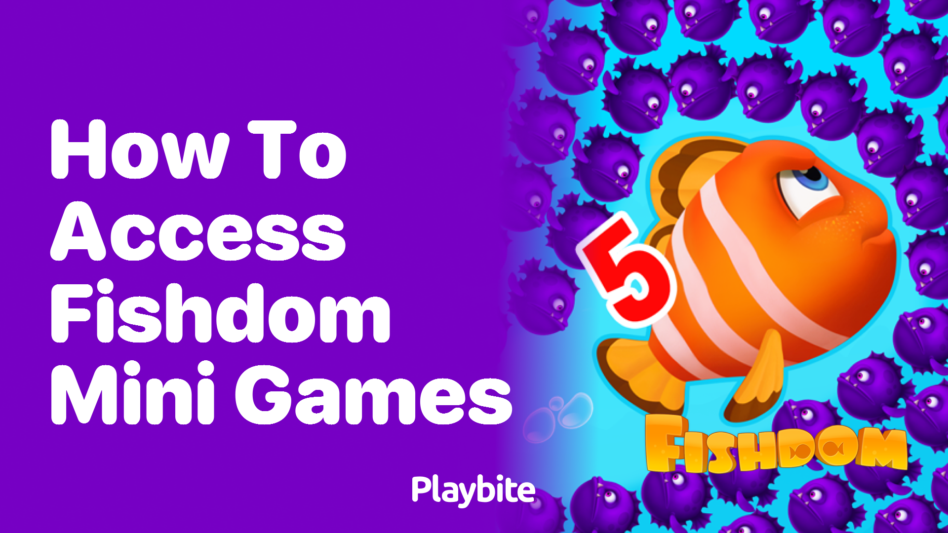 How to Access Fishdom Mini Games: A Fun Guide
