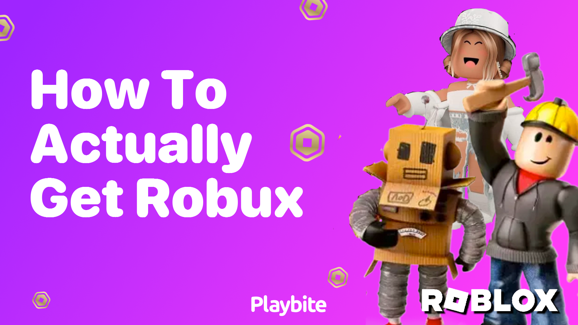 How to Actually Get Robux: A Quick Guide