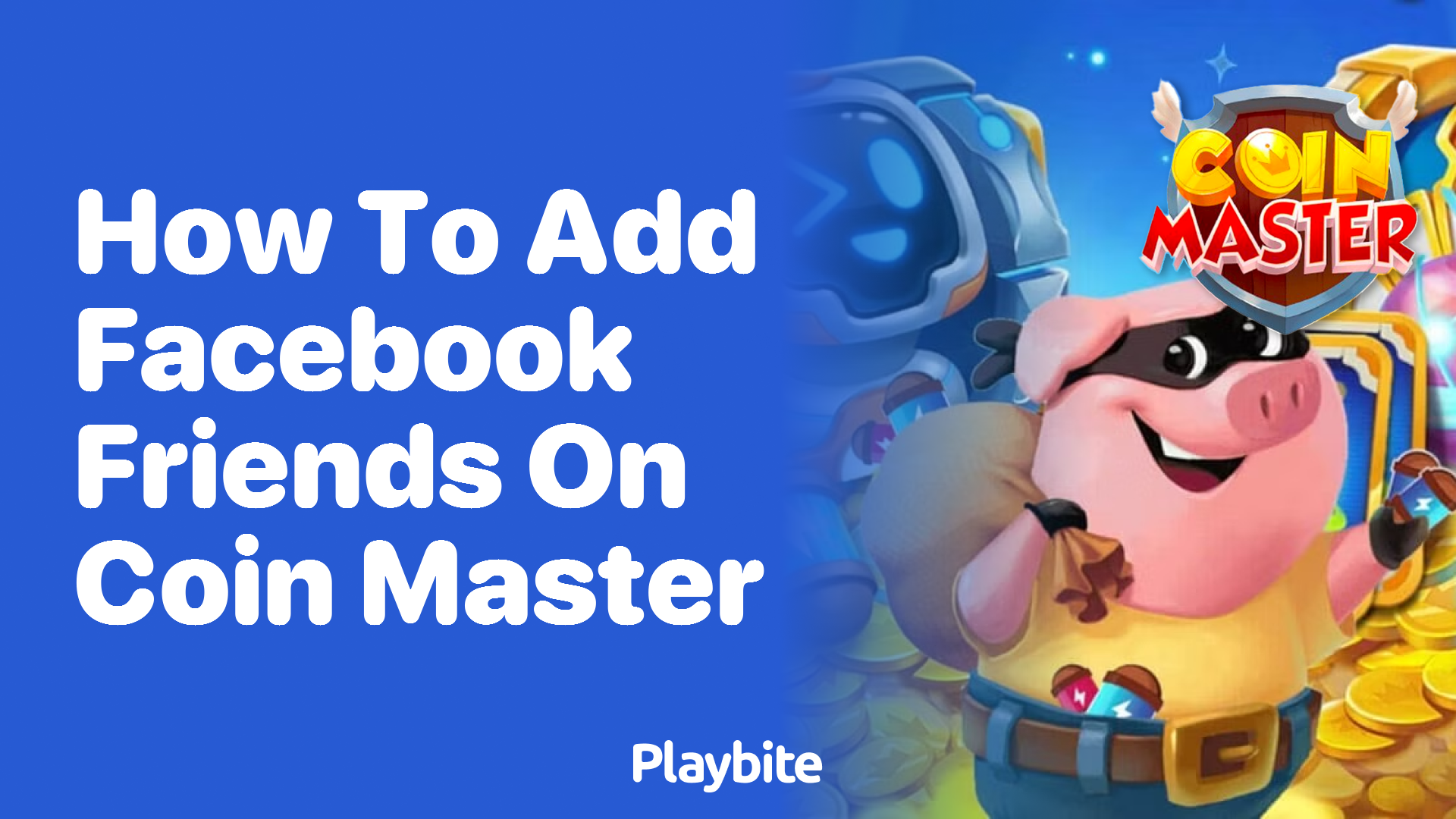 How to Add Facebook Friends on Coin Master