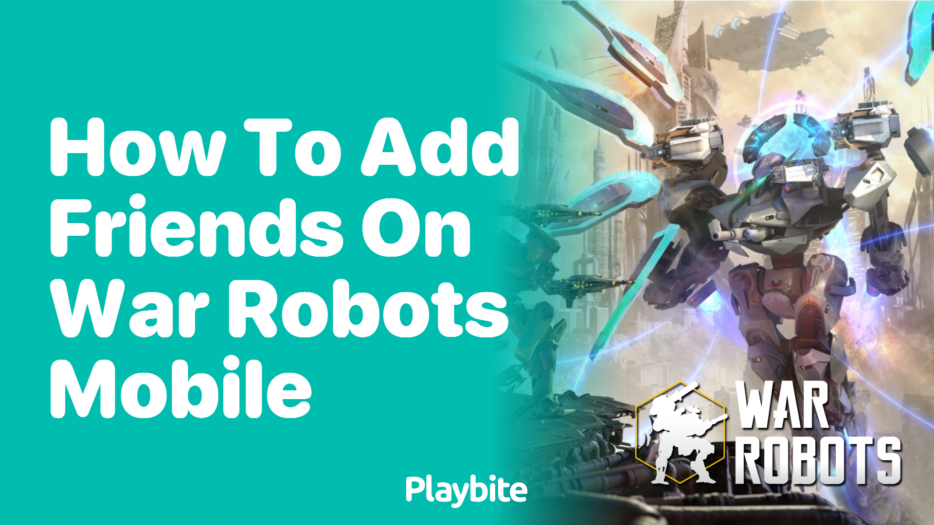 How to Add Friends on War Robots Mobile