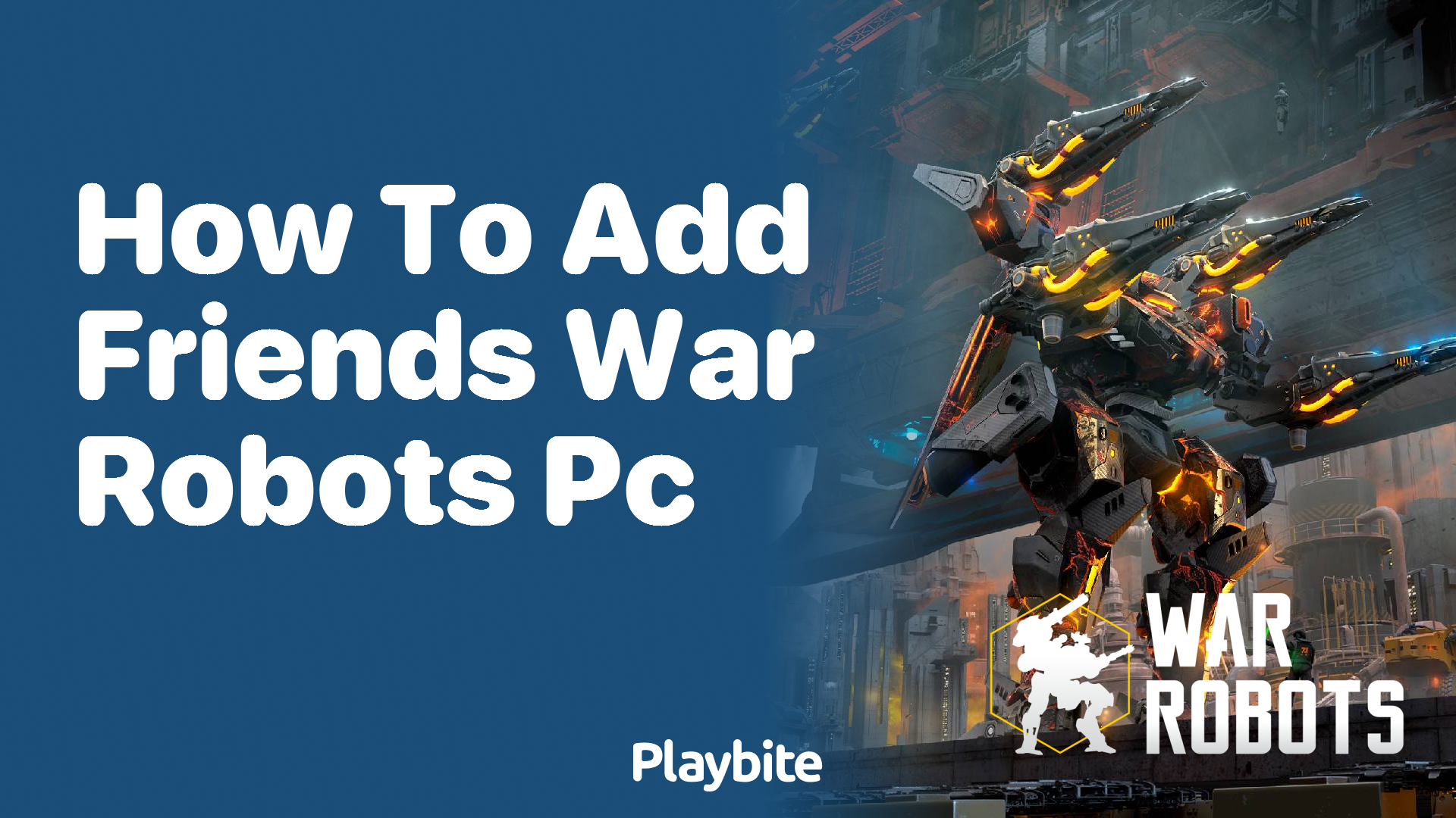 How to Add Friends in War Robots on PC