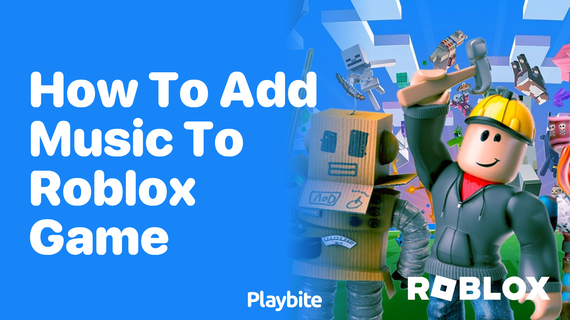 How to Add Music to Your Roblox Game - Playbite