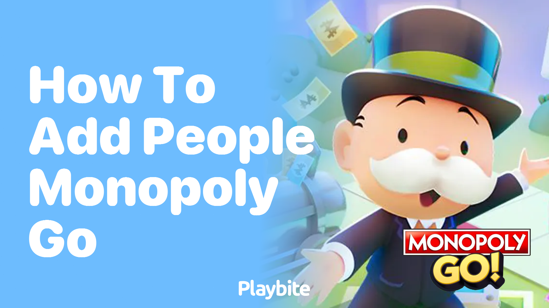 How to Add People in Monopoly Go: A Quick Guide