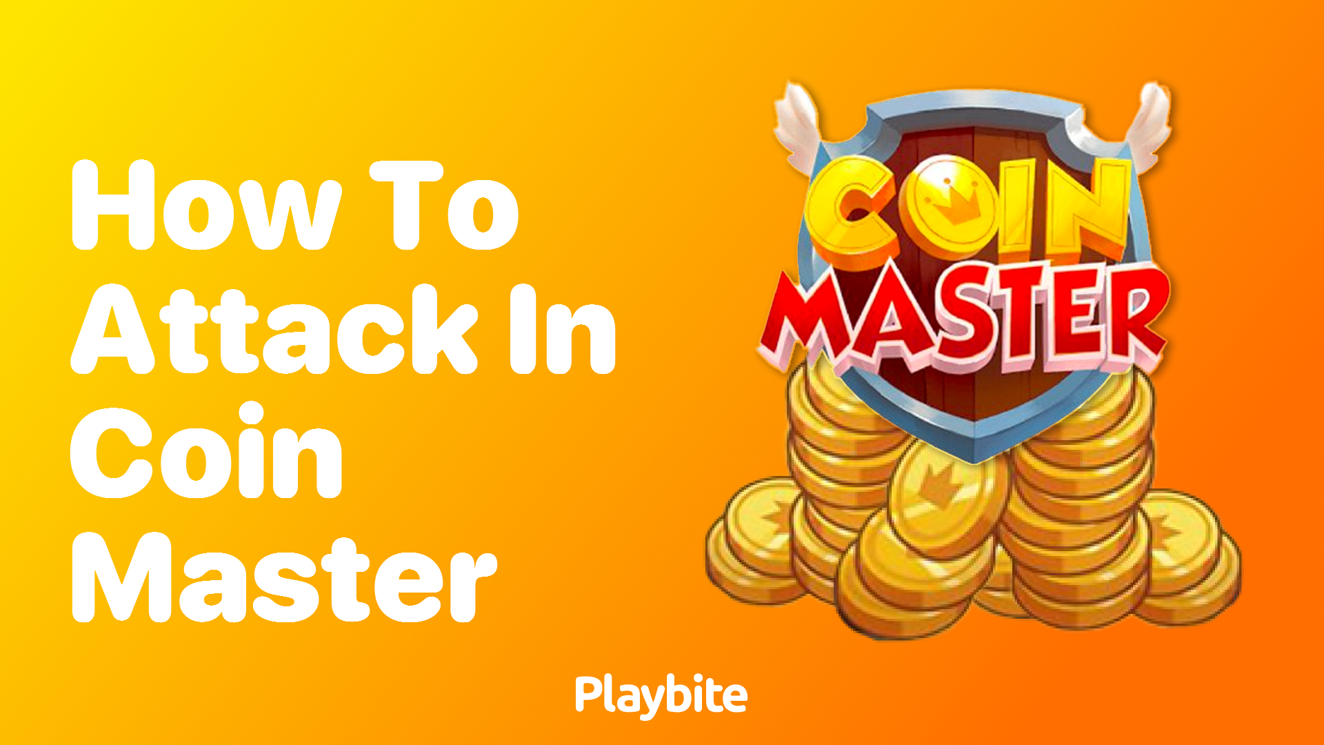 How to Attack in Coin Master: Your Strategy Guide