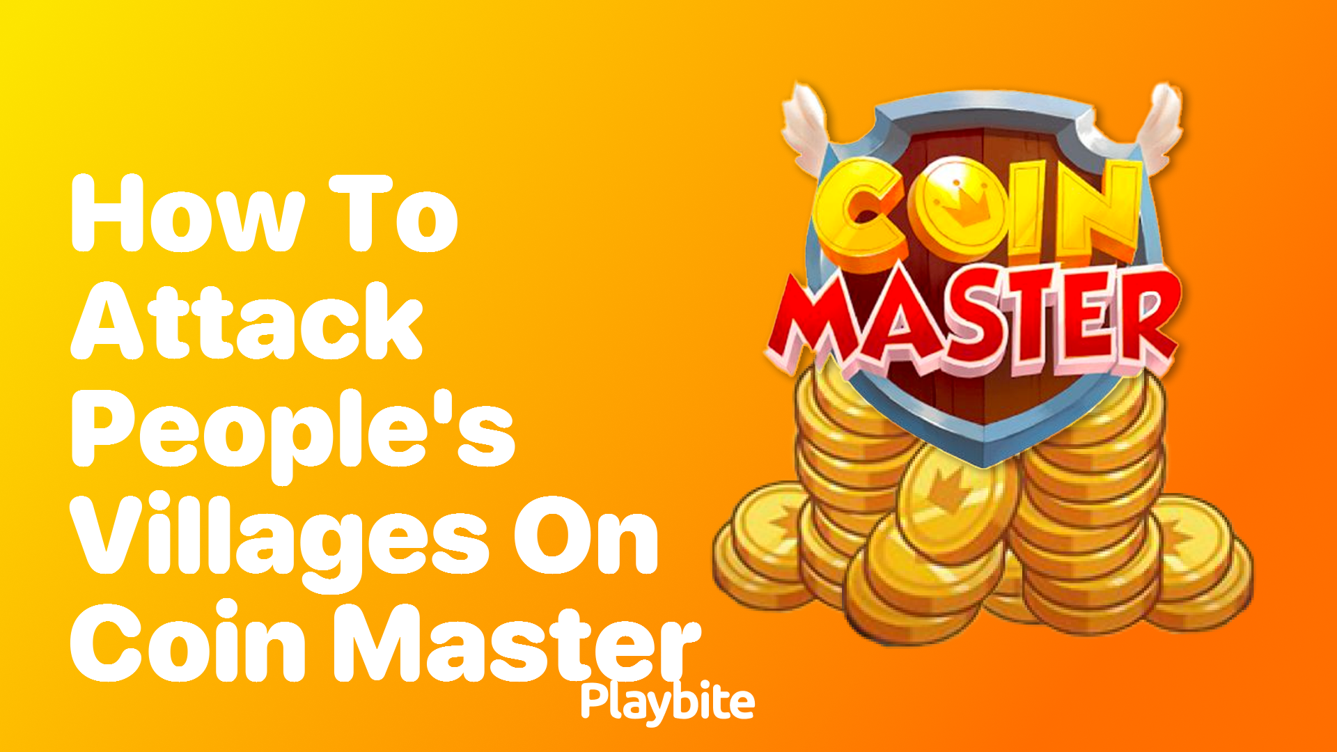 How to Attack People&#8217;s Villages on Coin Master