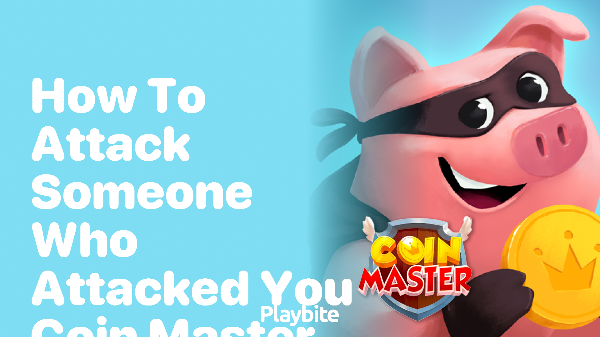 How to Attack Someone Who Attacked You in Coin Master