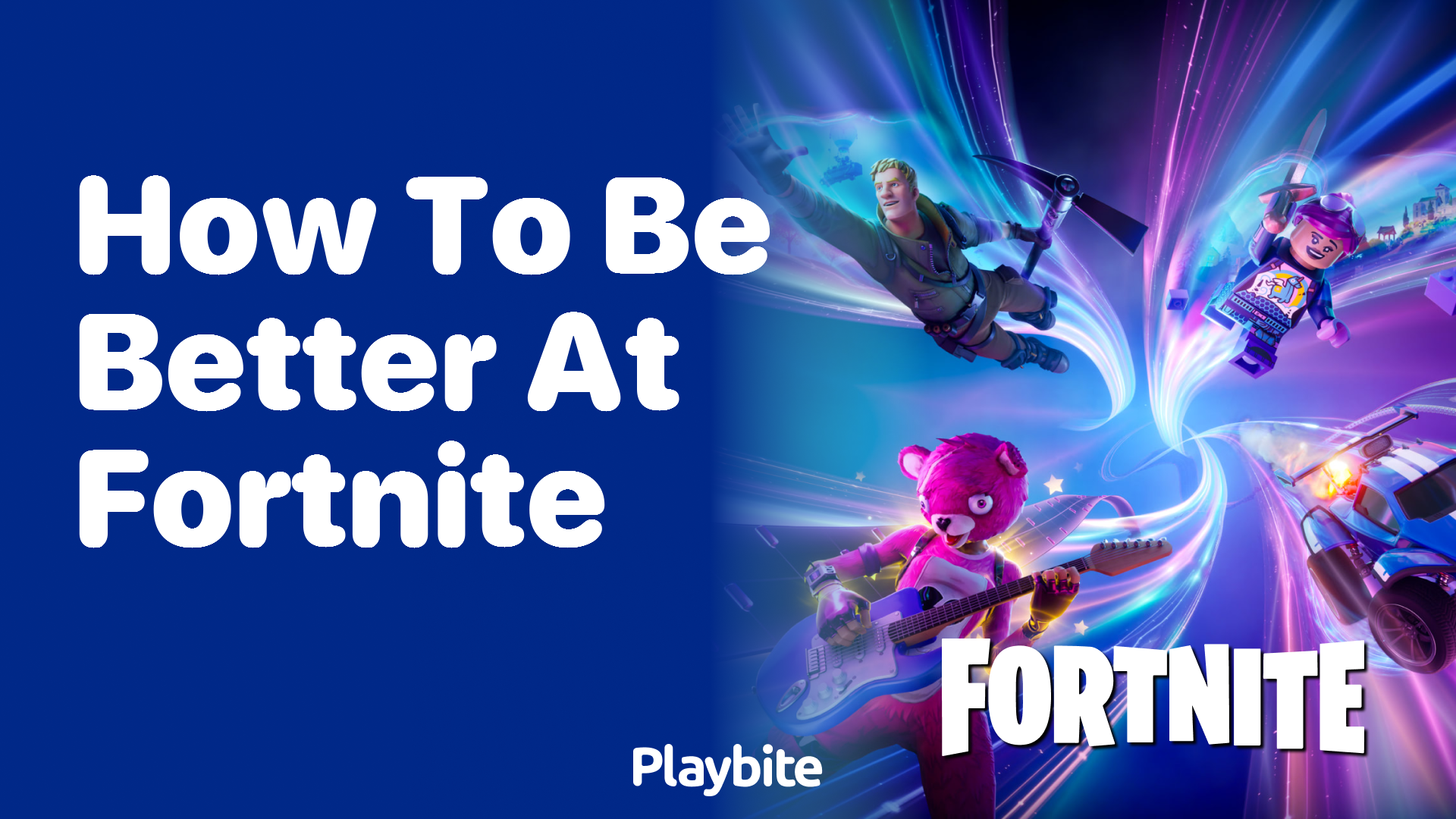 How to Be Better at Fortnite: Tips and Tricks