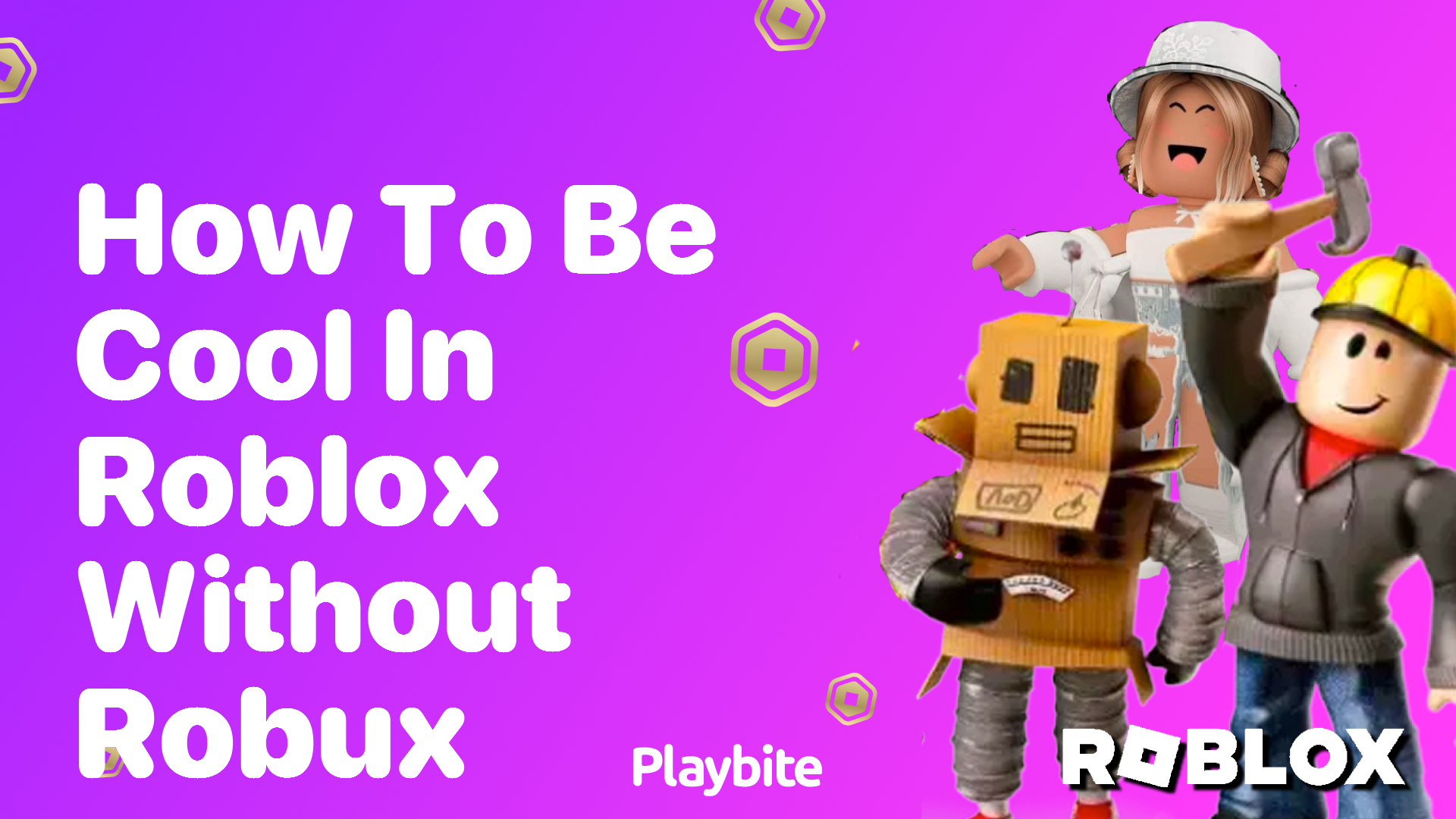 How to Be Cool in Roblox Without Robux