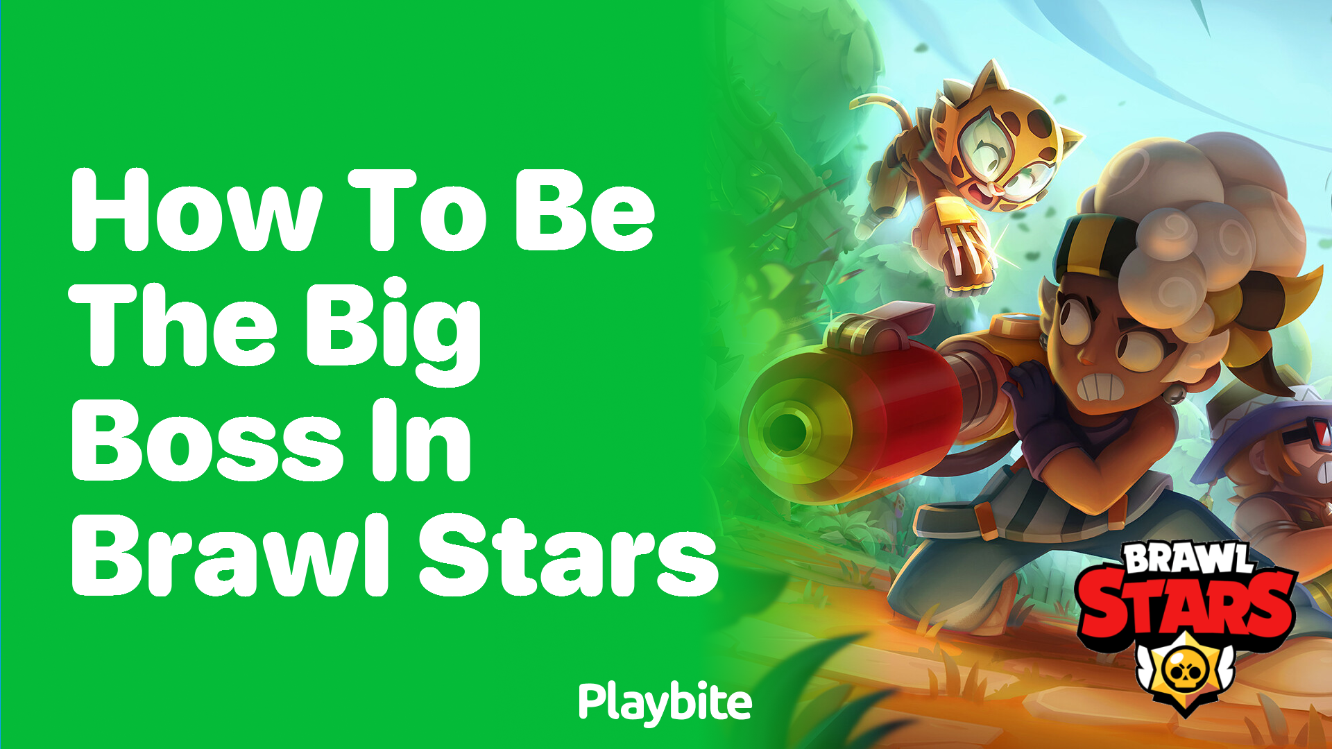 How to Be the Big Boss in Brawl Stars - Playbite