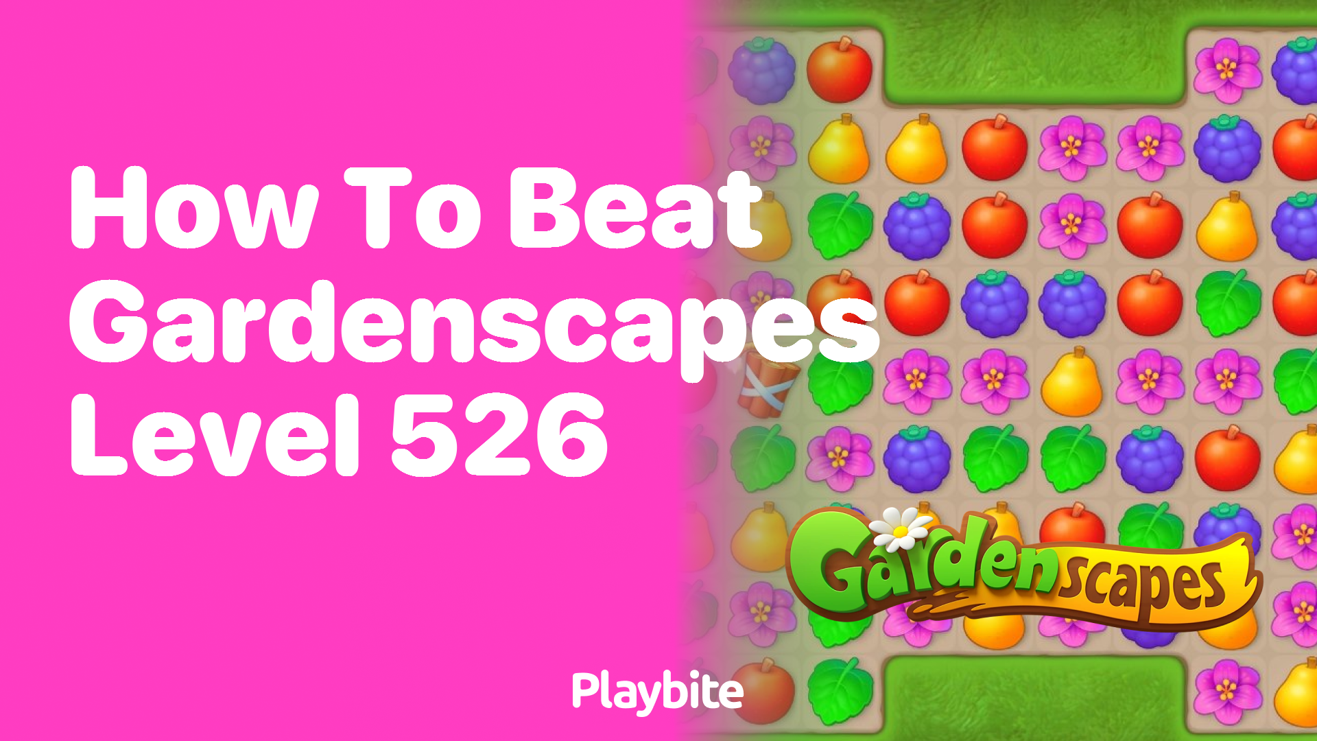 How to Beat Gardenscapes Level 526: A Simple Guide