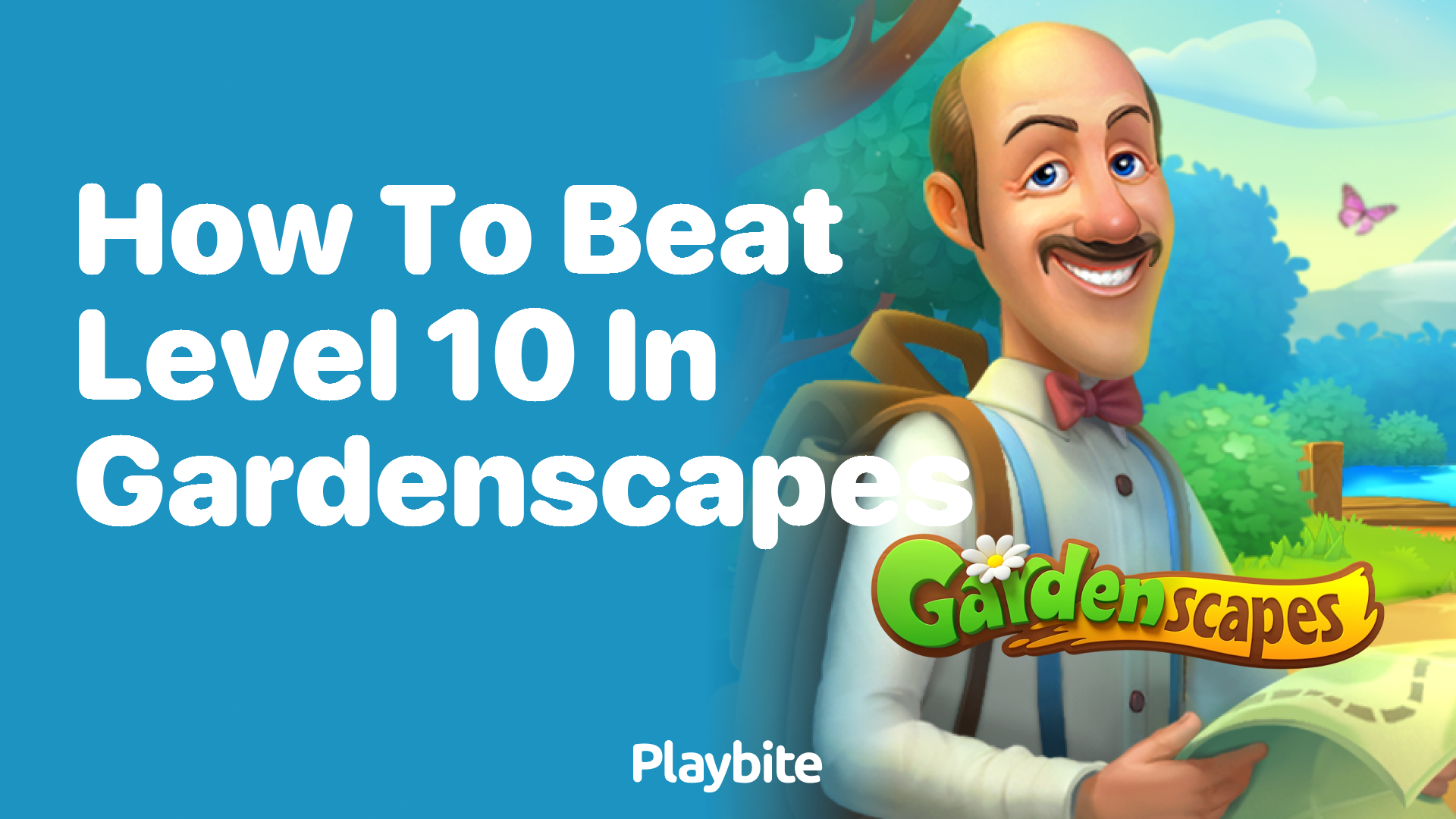 How to Beat Level 10 in Gardenscapes