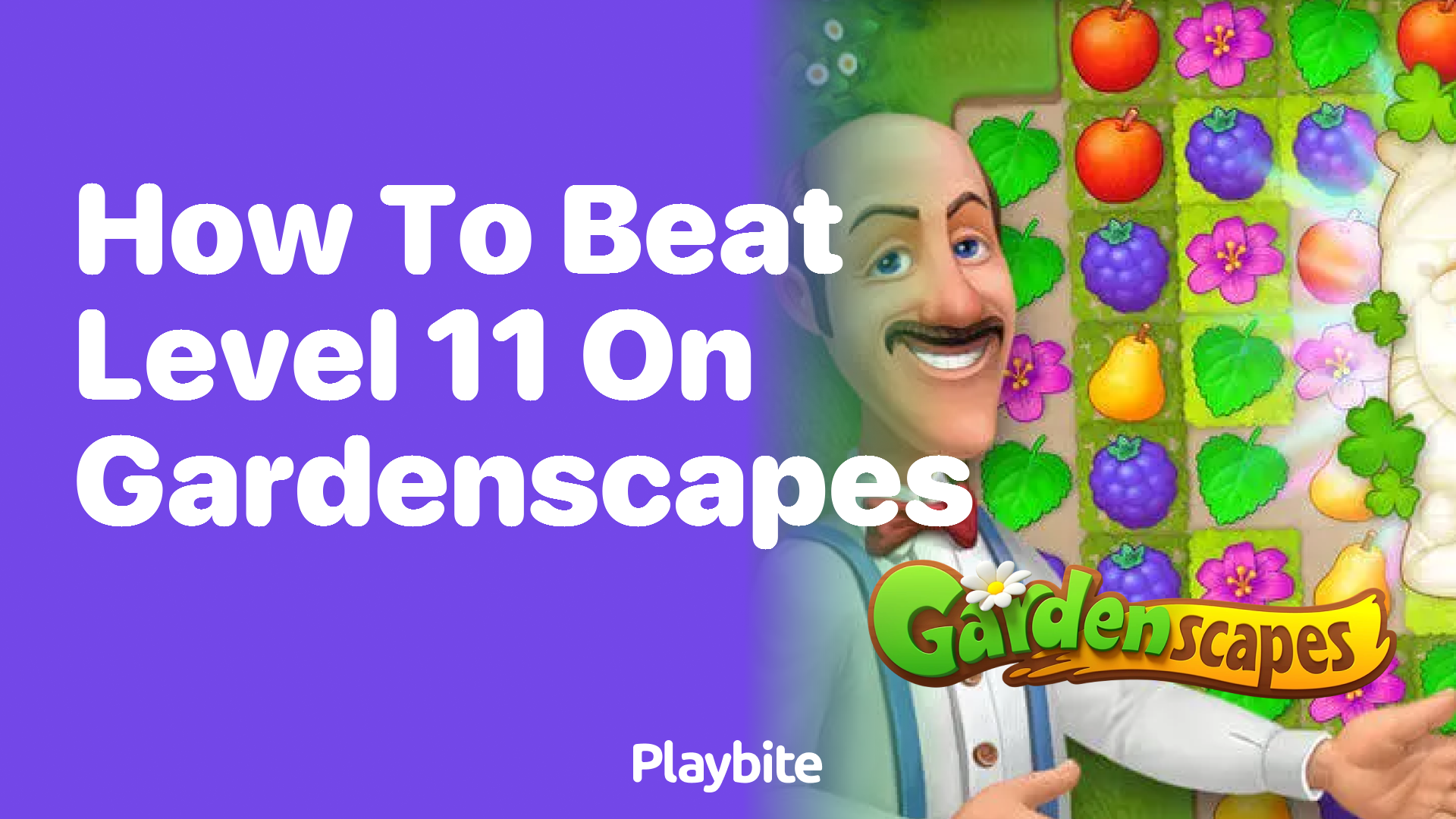 How to Beat Level 11 on Gardenscapes