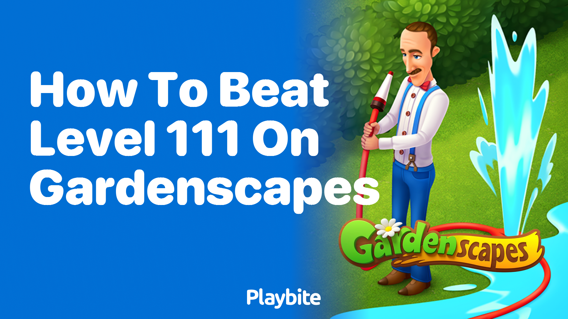 How to Beat Level 111 on Gardenscapes