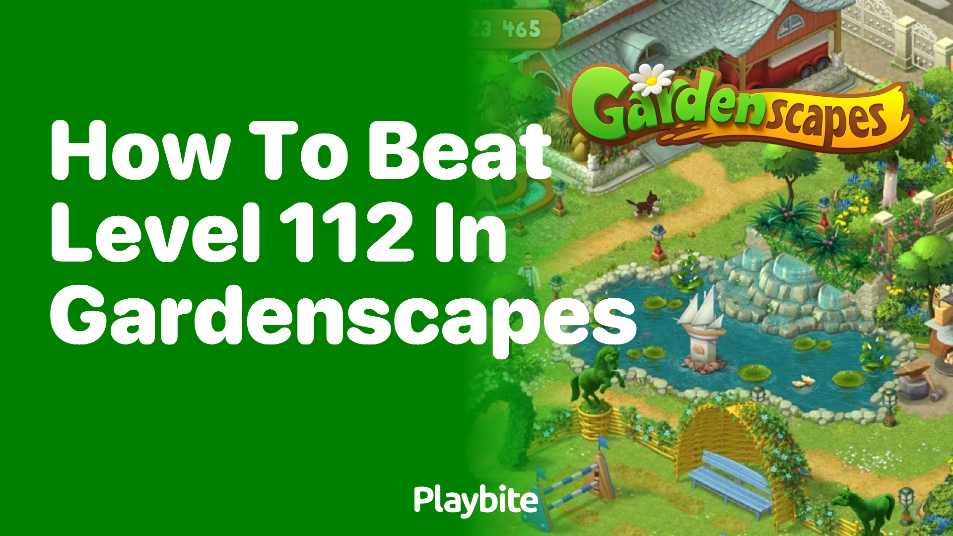 How to Beat Level 112 in Gardenscapes