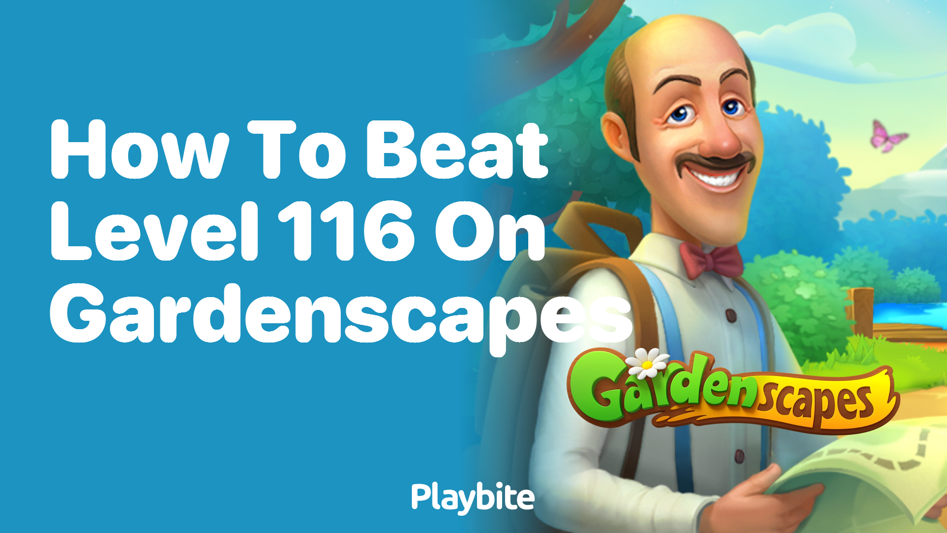 How to Beat Level 116 on Gardenscapes