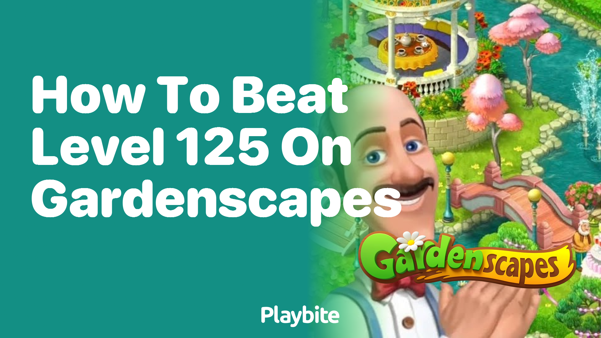 How to Beat Level 125 on Gardenscapes