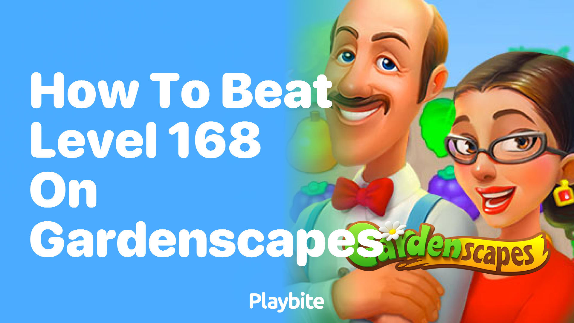 How to Beat Level 168 on Gardenscapes