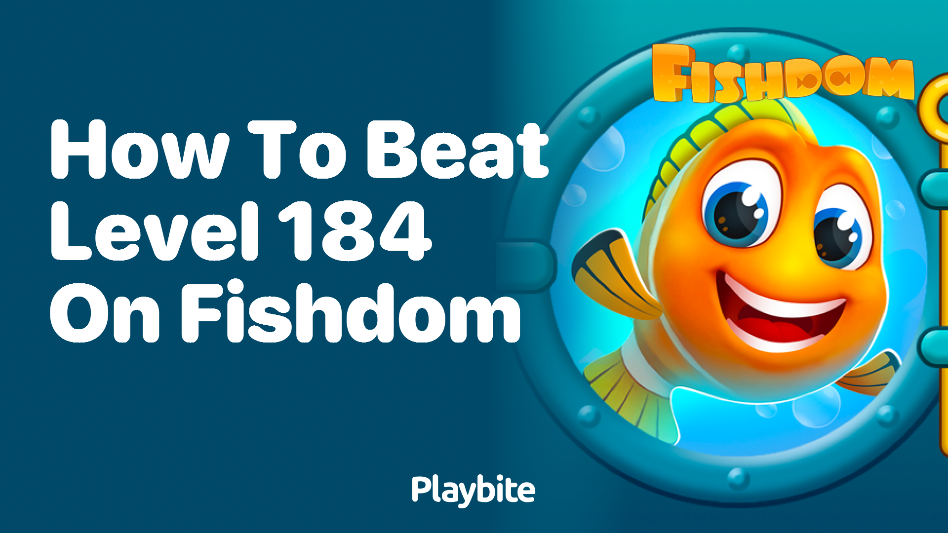 How to Beat Level 184 on Fishdom