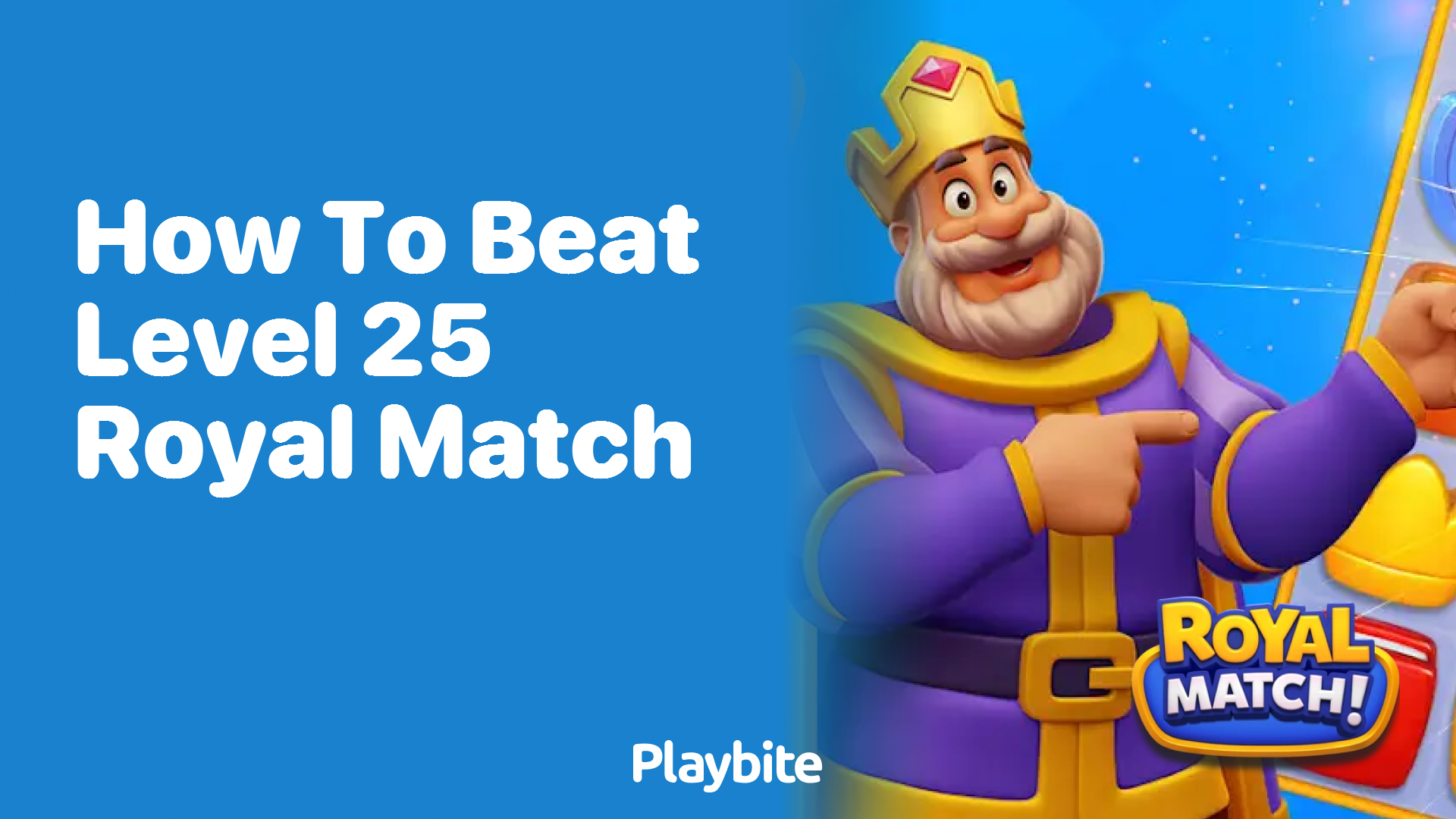 How to Beat Level 25 in Royal Match