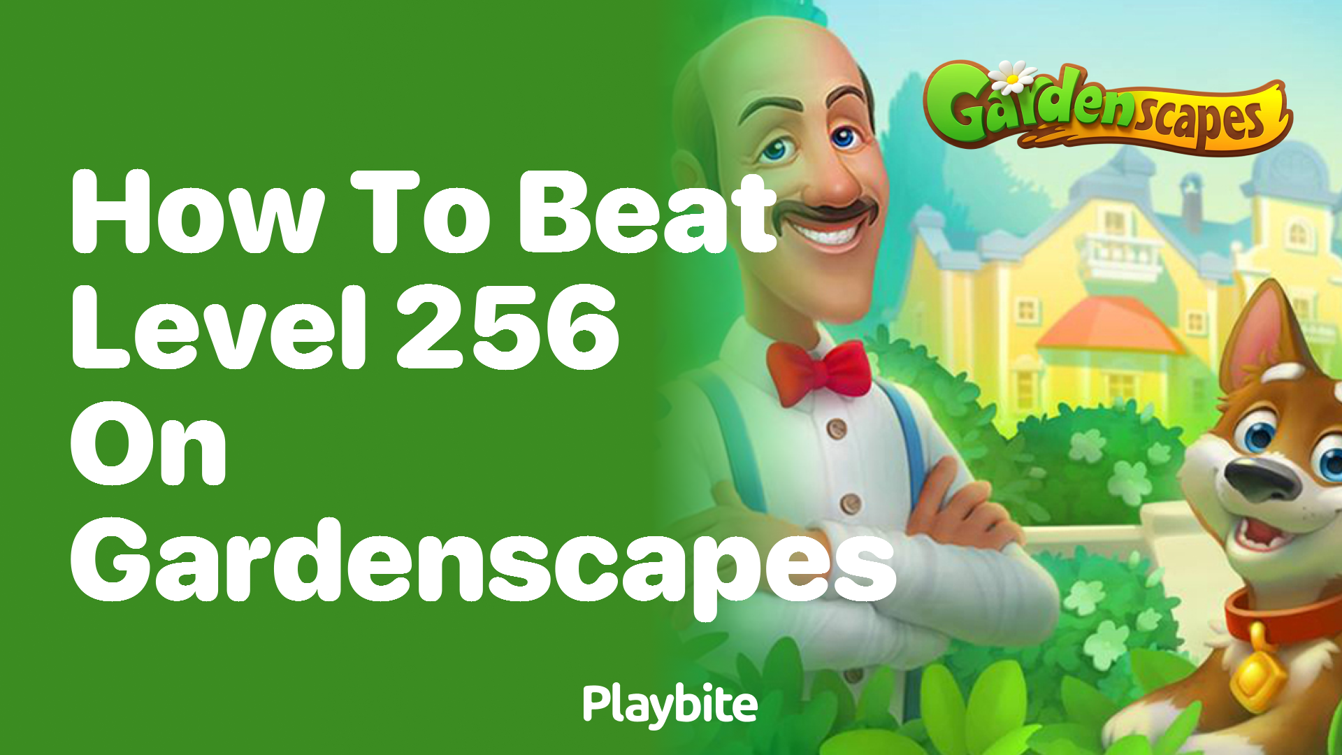 How to Beat Level 256 on Gardenscapes: A Strategy Guide