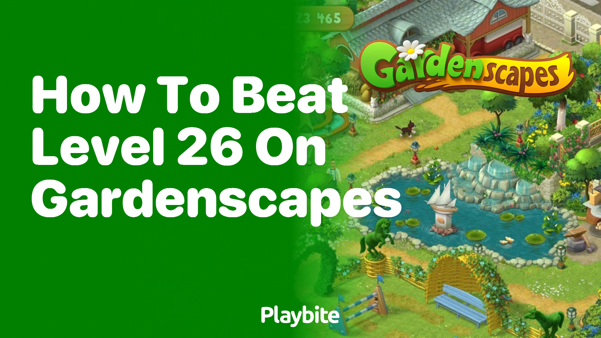 How to Beat Level 26 on Gardenscapes