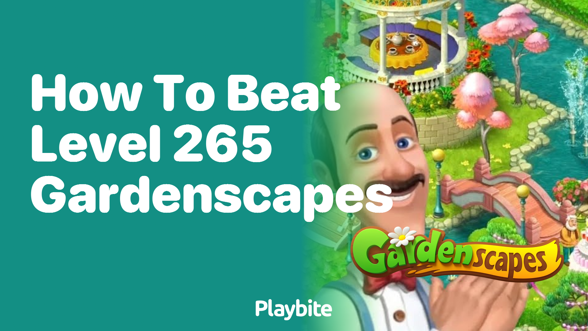 How to Beat Level 265 in Gardenscapes: A Simple Guide