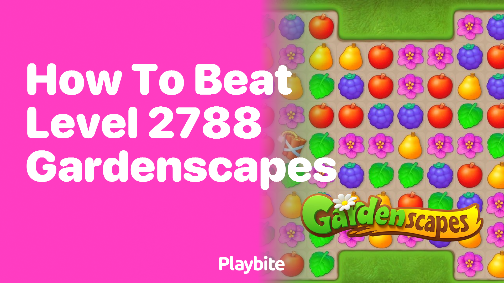 How to Beat Level 2788 in Gardenscapes