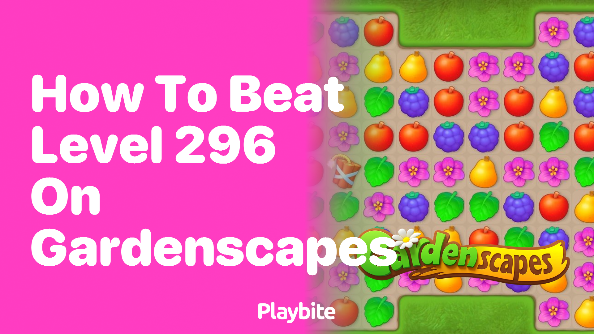 How to Beat Level 296 on Gardenscapes