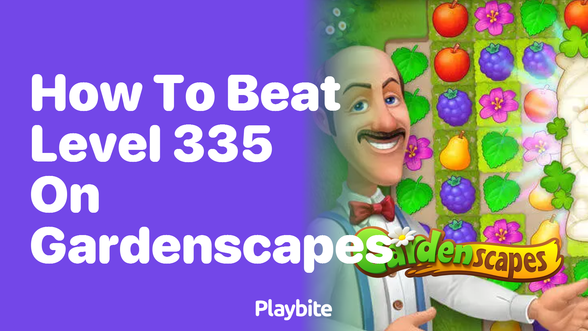 How to Beat Level 335 on Gardenscapes