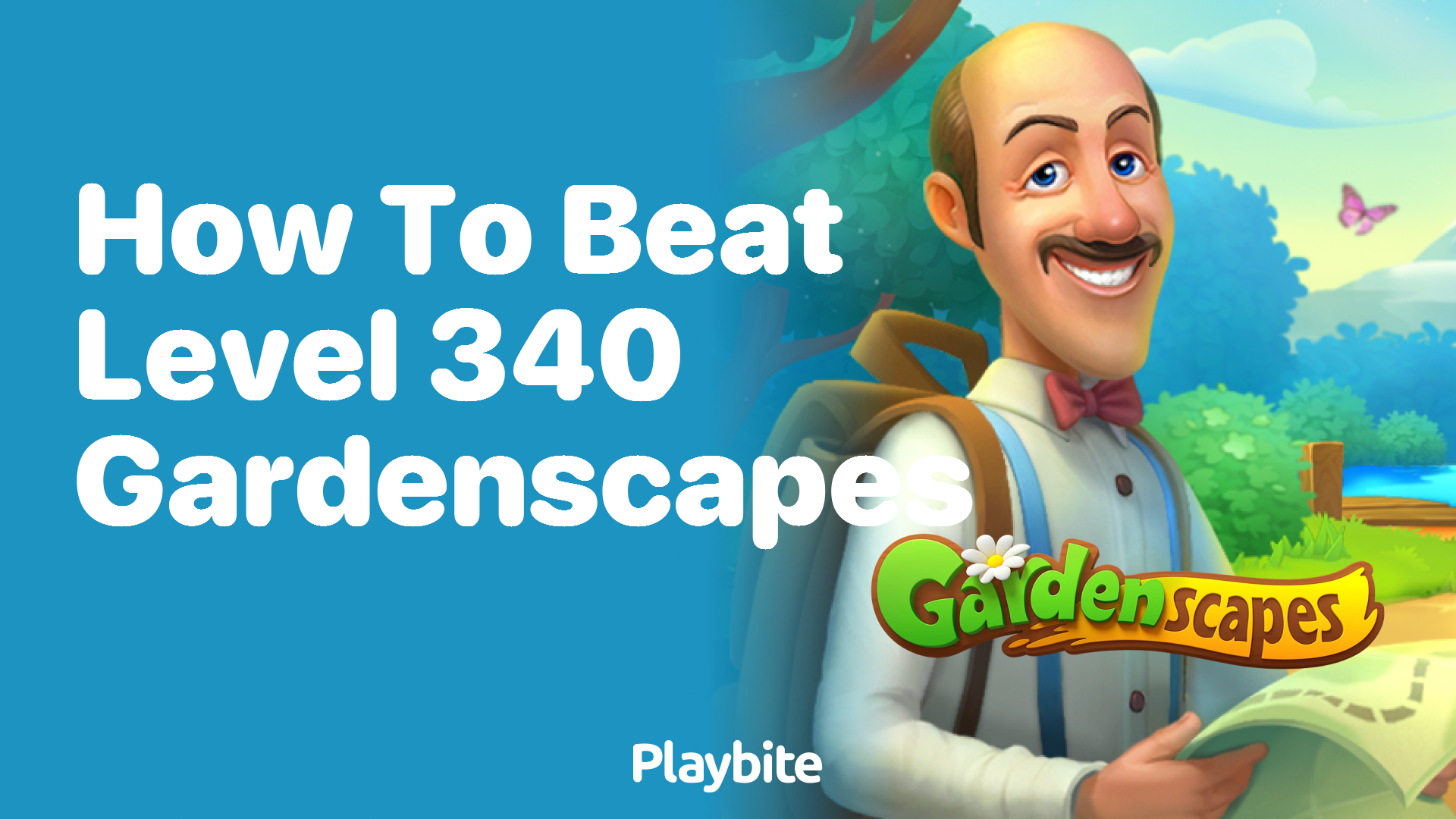 How to Beat Level 340 in Gardenscapes