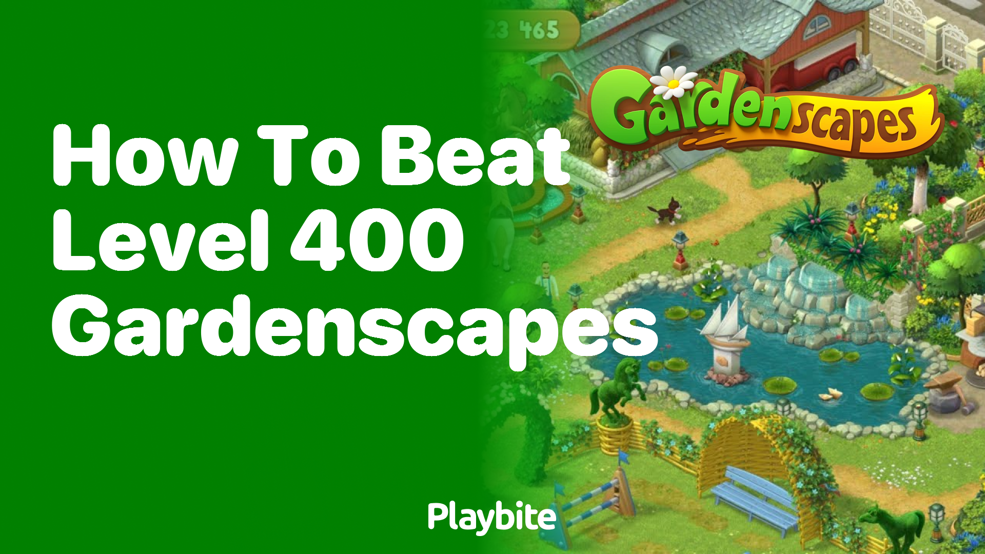 How to Beat Level 400 in Gardenscapes