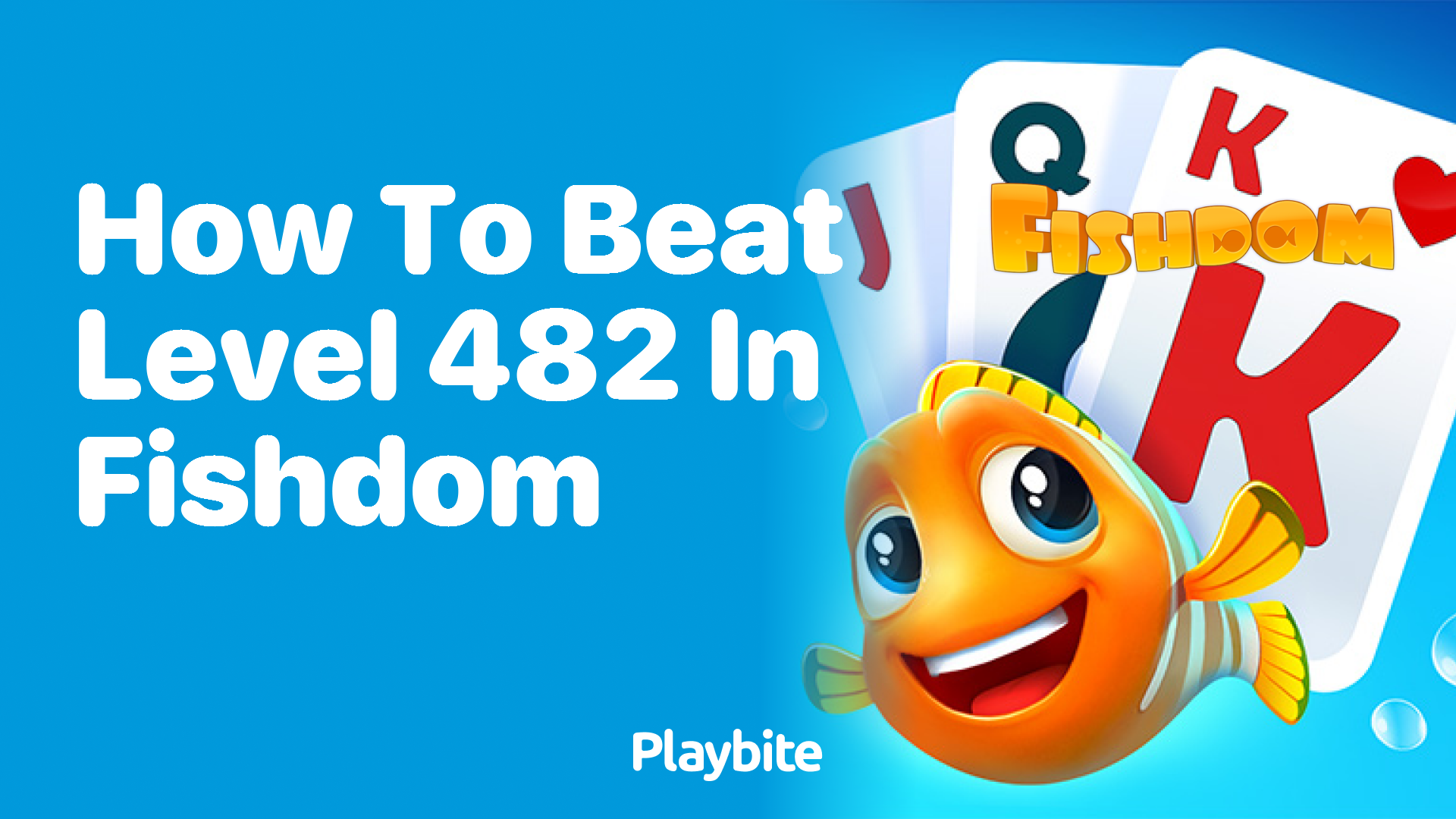 How to Beat Level 482 in Fishdom: A Quick Guide