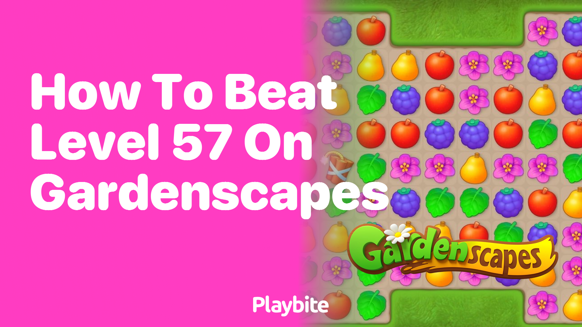 How to Beat Level 57 on Gardenscapes: A Quick Guide