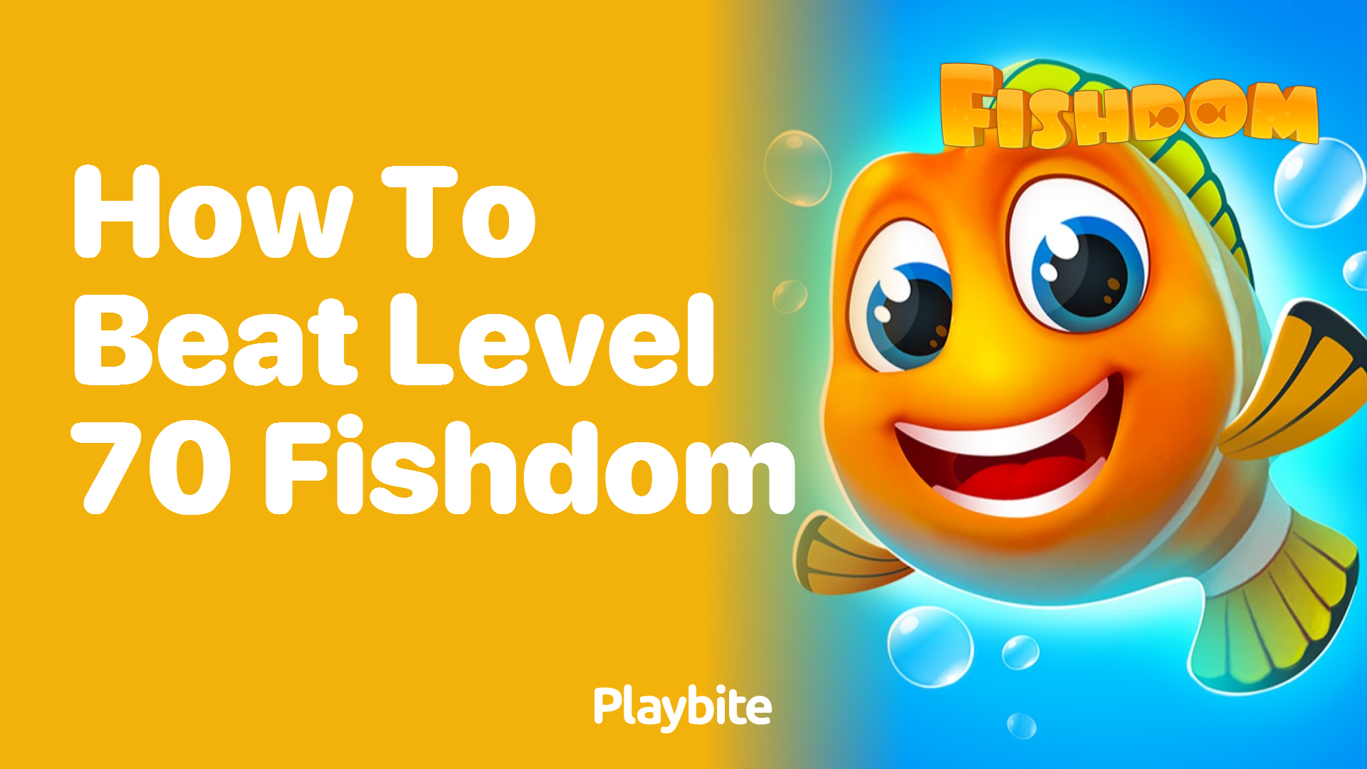 How to Beat Level 70 in Fishdom